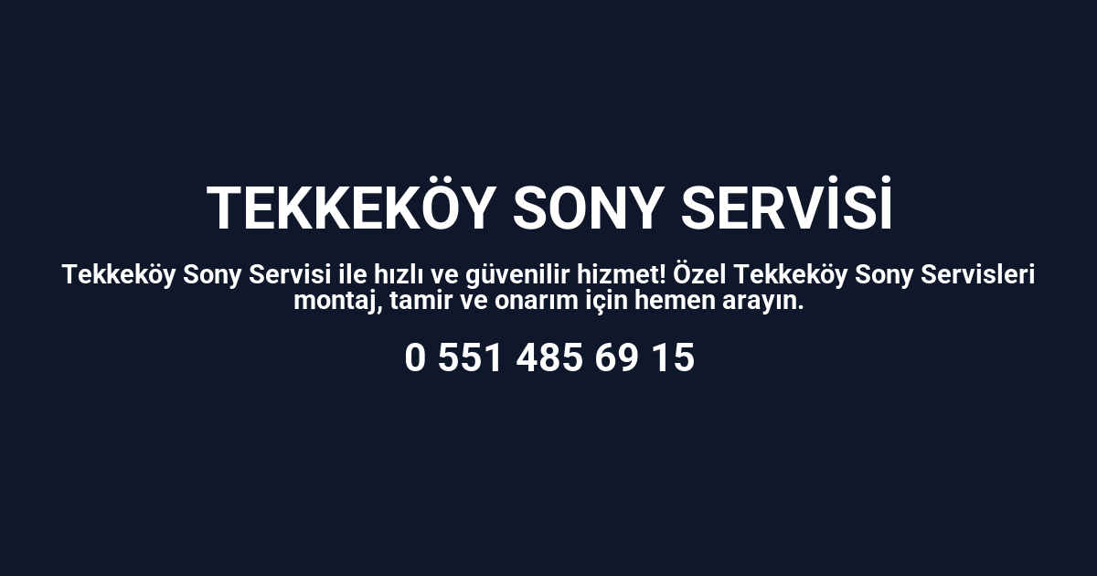 Tekkeköy Sony Servisi